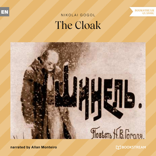 The Cloak (Unabridged), Nikolai Gogol