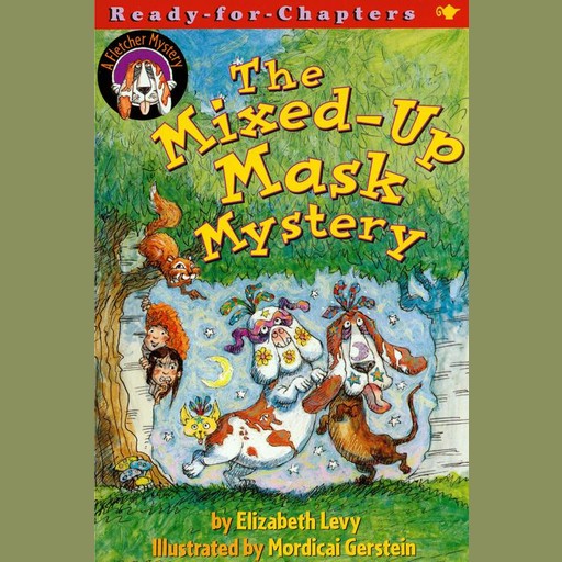 The Mixed-Up Mask Mystery: A Fletcher Mystery, Elizabeth Levy