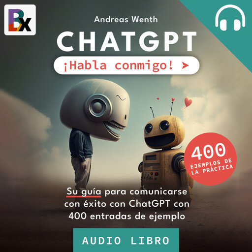 ChatGPT - ¡Habla conmigo!, Andreas Wenth