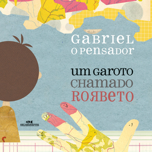 Um Garoto Chamado Rorbeto, Gabriel o Pensador