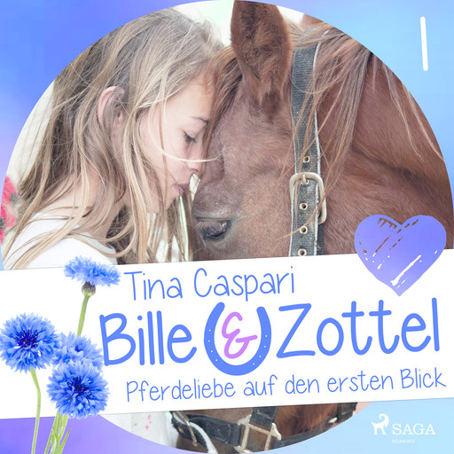 Bille und Zottel 1: Pferdeliebe auf den ersten Blick, Tina Caspari