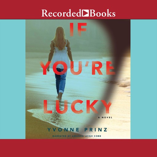If You're Lucky, Yvonne Prinz