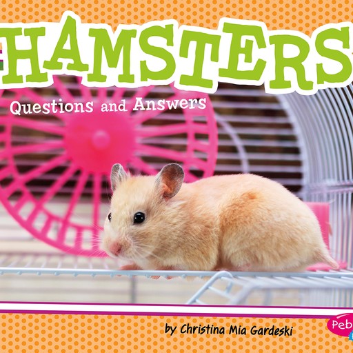 Hamsters, Christina Mia Gardeski