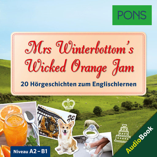 PONS Hörbuch Englisch: Mrs Winterbottom's Wicked Orange Jam, Mary Evans, PONS-Redaktion, Emma Bullimore, Emma Blake