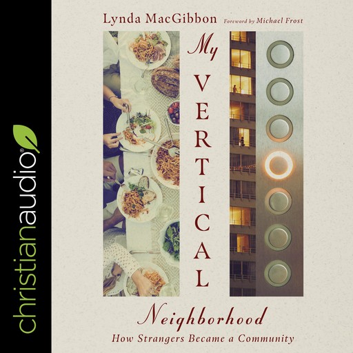 My Vertical Neighborhood, Lynda MacGibbon