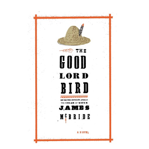The Good Lord Bird, James McBride