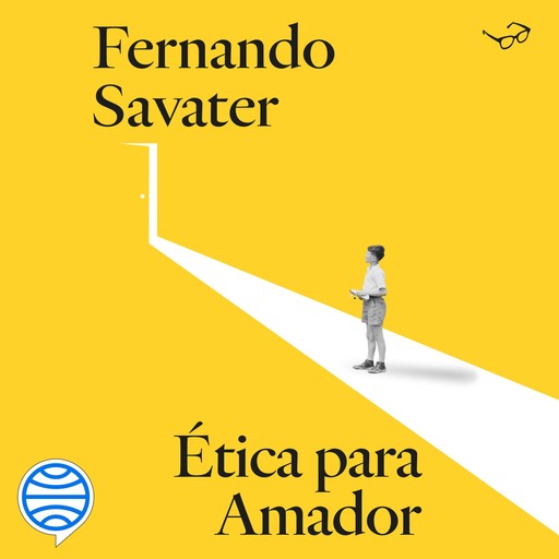 Ética para Amador, Fernando Savater