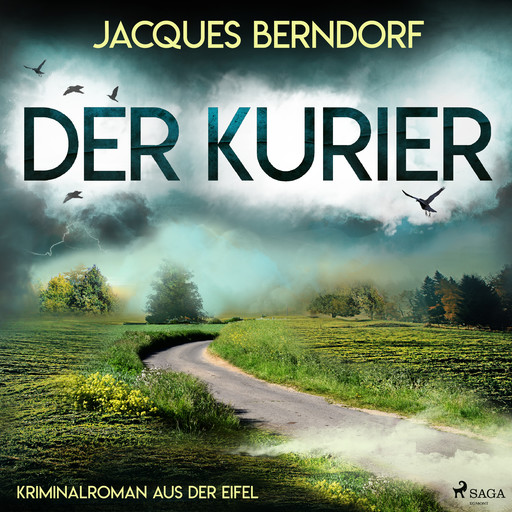 Der Kurier (Kriminalroman aus der Eifel), Jacques Berndorf
