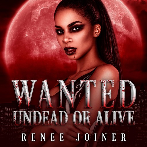 Wanted Undead or Alive, Renee Joiner