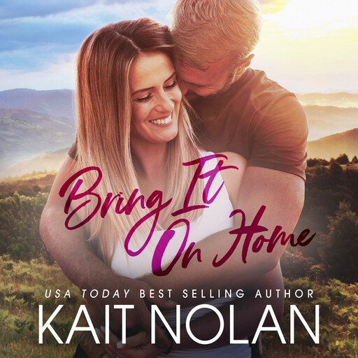 Bring It On Home, Kait Nolan