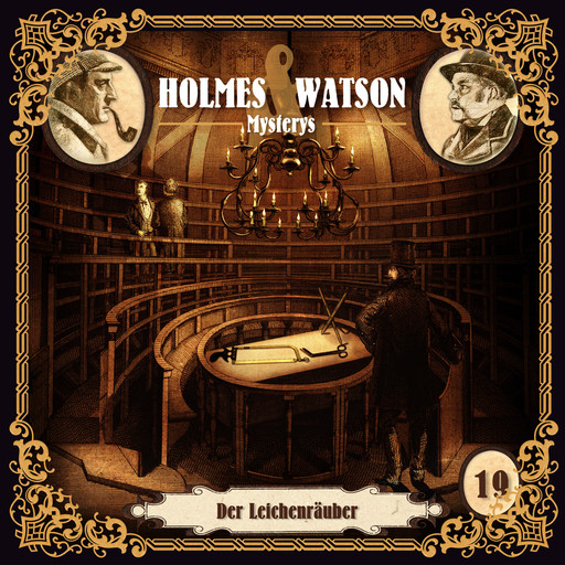 Holmes & Watson Mysterys, Folge 19: Der Leichenräuber, Thomas Tippner