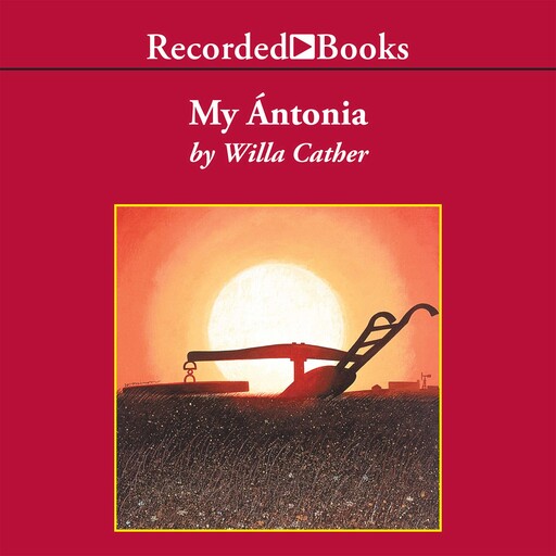 My Ántonia, Willa Cather