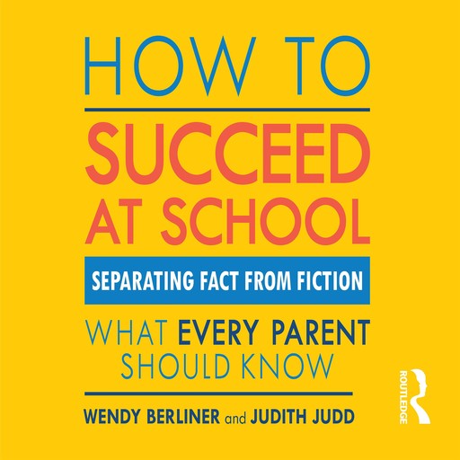 How to Succeed at School, Wendy Berliner, Judith Judd