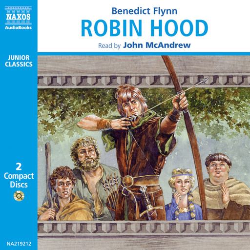 Robin Hood (unabridged), Benedict Flynn