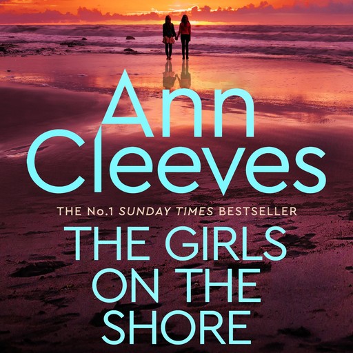 The Girls on the Shore, Ann Cleeves