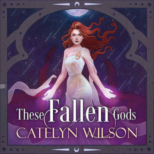These Fallen Gods, Catelyn Wilson