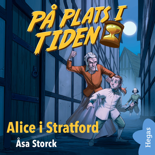 På plats i tiden 4: Alice i Stratford, Åsa Storck