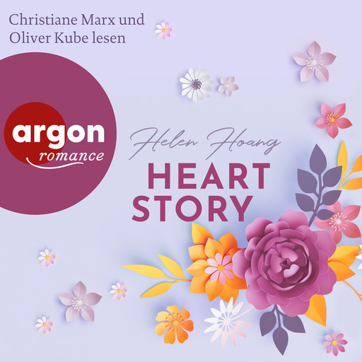 Heart Story - KISS, LOVE & HEART-Trilogie, Band 3 (Ungekürzte Lesung), Helen Hoang