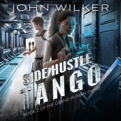 Side Hustle Tango, John Wilker