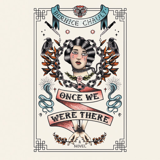 Once We Were There, Bernice Chauly