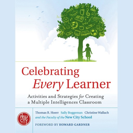 Celebrating Every Learner, Christine Wallach, Sally Boggeman, Thomas R.Hoerr, The New City School