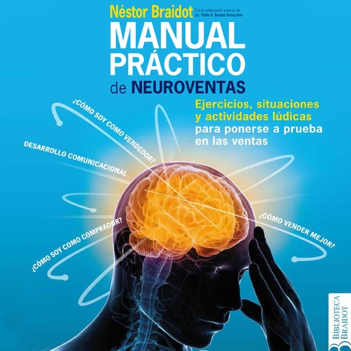 Manual práctico de neuroventas, Néstor Braidot