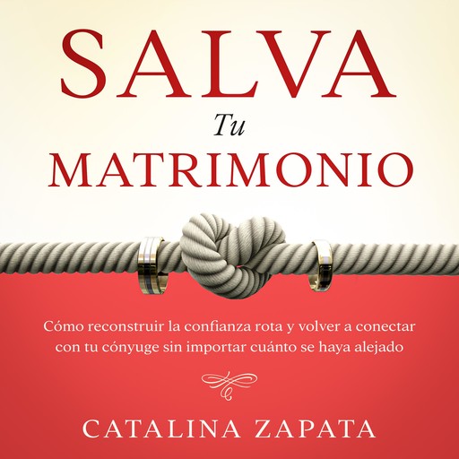 Salva tu matrimonio, Catalina Zapata