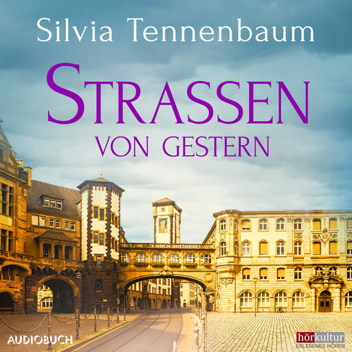 Straßen von gestern, Silvia Tennenbaum