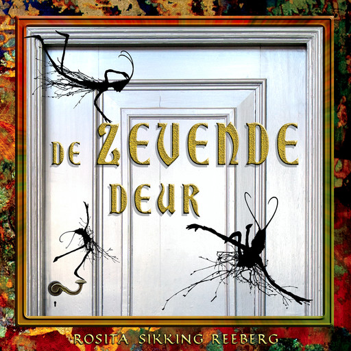 De Zevende deur, Rosita Sikking-Reeberg
