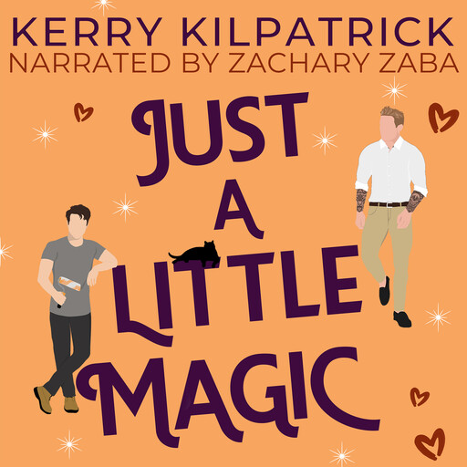 Just A Little Magic, Kerry Kilpatrick