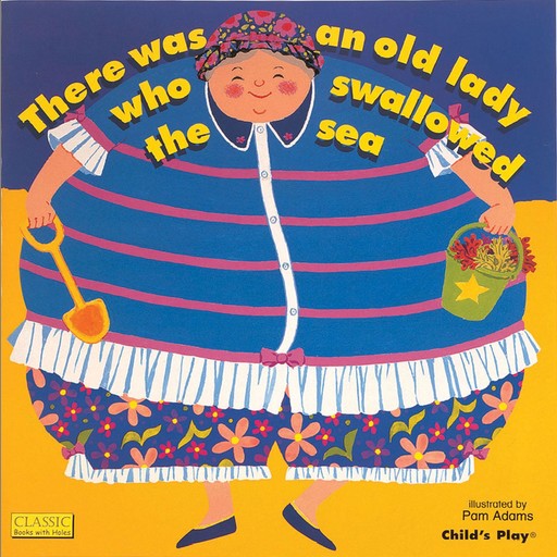 There was an Old Lady who swallowed the Sea, Child's Play