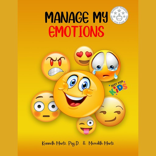 Manage My Emotions for Kids, Kenneth Martz, Meredith Martz