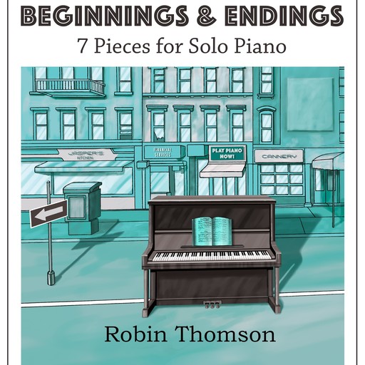 Beginnings & Endings, Robin Thomson