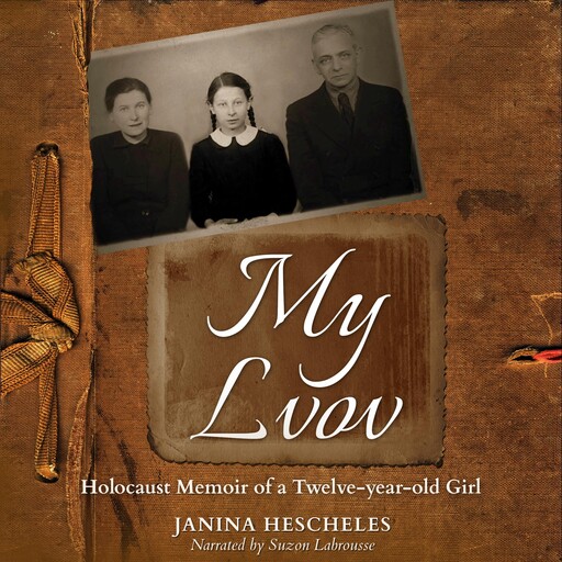 My Lvov, Janina Hescheles