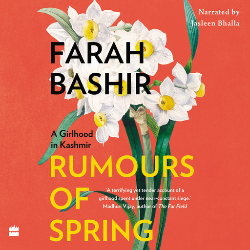 Rumours of Spring, Farah Bashir