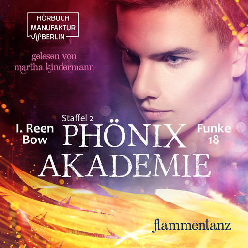 Flammentanz - Phönixakademie, Band 18 (ungekürzt), I. Reen Bow
