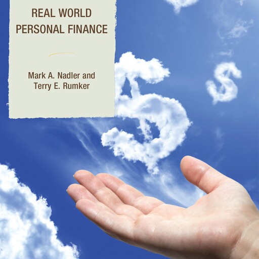 Real World Personal Finance, Mark A. Nadler, Terry Rumker