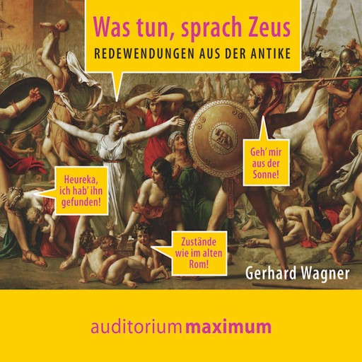 Was tun, sprach Zeus (Ungekürzt), Gerhard Wagner