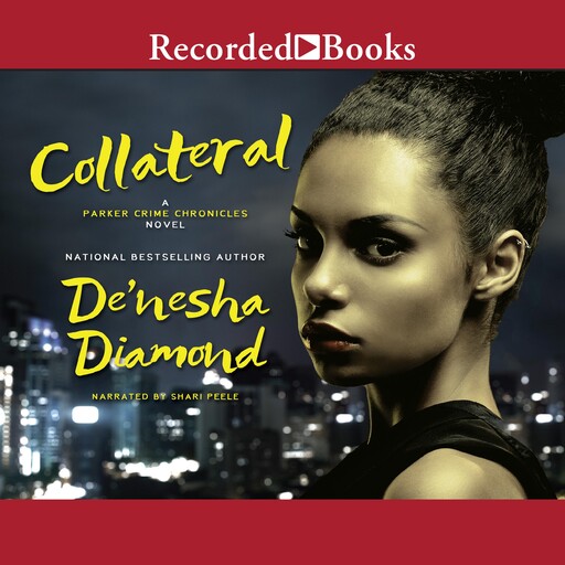 Collateral, De'nesha Diamond