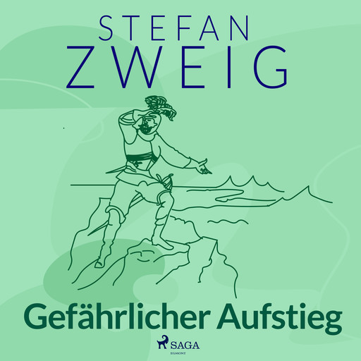 Gefährlicher Aufstieg, Stefan Zweig