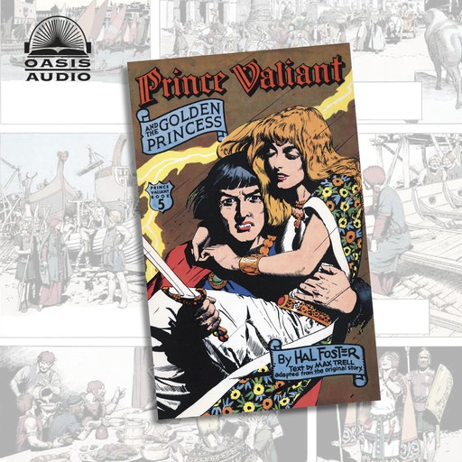 Prince Valiant and the Golden Princess, Harold Foster