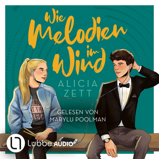 Wie Melodien im Wind - Liebe ist-Reihe, Teil 2 (Ungekürzt), Alicia Zett