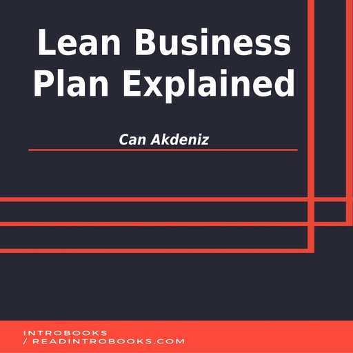 Lean Business Plan Explained, Can Akdeniz