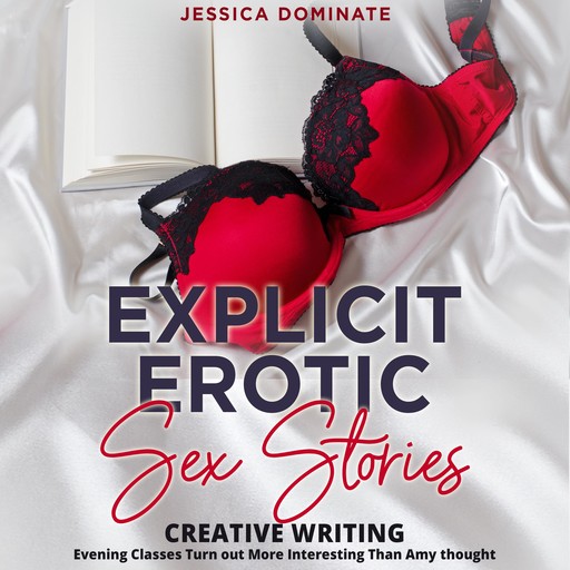 Explicit Erotic Sex Stories : Creative Wrіtіng, Jessica Dominate