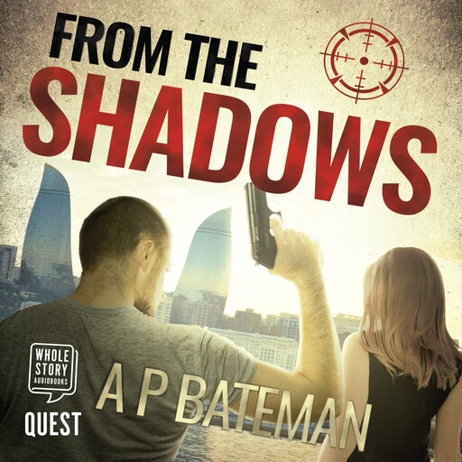 From The Shadows, A.P. Bateman