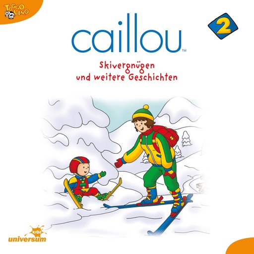 Caillou - Folgen 13-24: Skivergnügen, Caillou