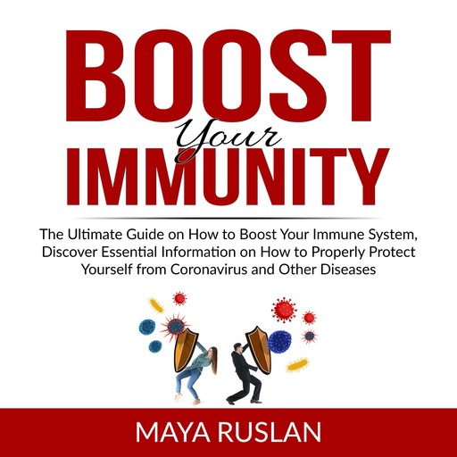 Boost Your Immunity, Maya Ruslan
