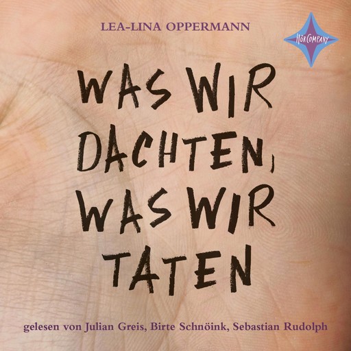 Was wir dachten, was wir taten (ungekürzt), Lea-Lina Oppermann