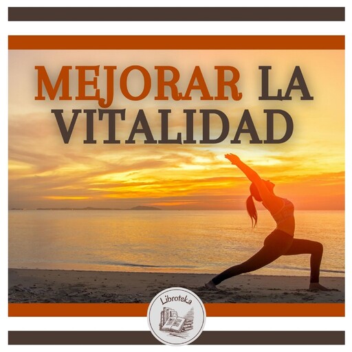 Mejorar La Vitalidad, LIBROTEKA