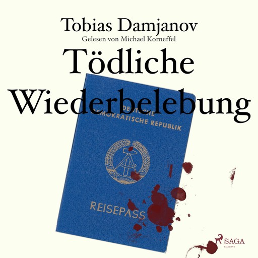Tödliche Wiederbelebung (Ungekürzt), Tobias Damjanov